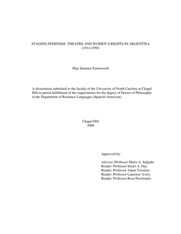 STAGING FEMINISM: THEATRE and WOMEN's RIGHTS in ARGENTINA (1914-1950) May Summer Farnsworth a Dissertation Submitted to the Fa