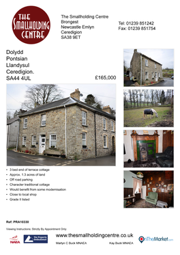 Dolydd Pontsian Llandysul Ceredigion. SA44 4UL £165,000