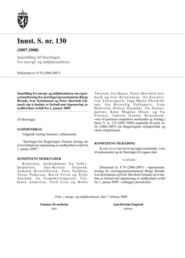 Innst. S. Nr. 130 (2007-2008) Innstilling Til Stortinget Fra Energi- Og Miljøkomiteen