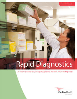 Laboratory Products for Your Rapid Diagnostics and Point of Care Testing Needs