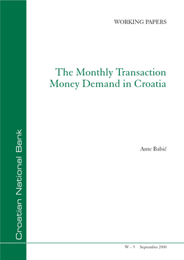 The Monthly Transaction Money Demand in Croatia