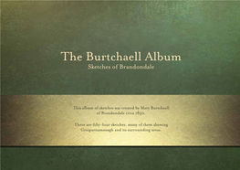 The Burtchaell Album Sketches of Brandondale