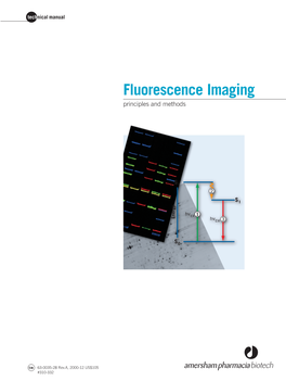 Fluorescence Imaging Fluorescence Methods Principles and #310-332 63-0035-28 Rev.A, 2000-12 US$105 2000-12 63-0035-28 Rev.A, Nical Manual Tm Tech