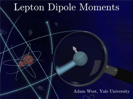 Lepton Dipole Moments