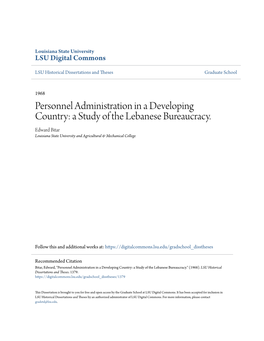 A Study of the Lebanese Bureaucracy. Edward Bitar Louisiana State University and Agricultural & Mechanical College
