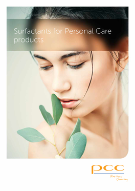 Surfactants for Personal Care Products SURFACTANTS for COSMETICS & PERSONAL CARE PRODUCTS