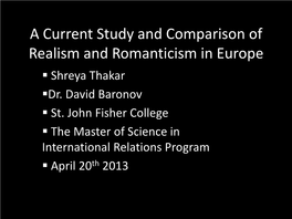 A Current Study and Comparison of Realism and Romanticism in Europe