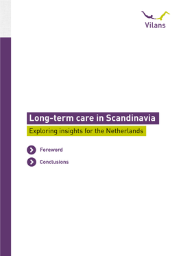 Long-Term Care in Scandinavia Exploring Insights for the Netherlands