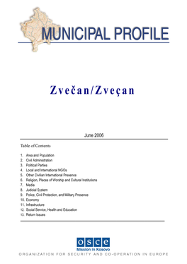 Zvečan/Zveçan Municipality Is Located in the North of Kosovo