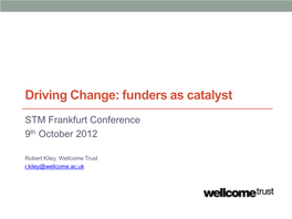 Driving Change: Funders As Catalyst