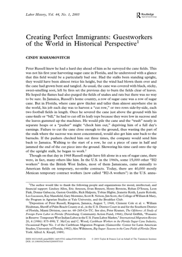 Creating Perfect Immigrants: Guestworkers of the World in Historical Perspective1