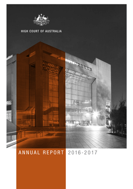 ANNUAL REPORT 2016-2017 © High Court of Australia 2017