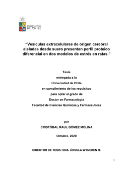 “Vesículas Extracelulares De Origen Cerebral Aisladas Desde Suero Presentan Perfil Proteico Diferencial En Dos Modelos De Estrés En Ratas.”