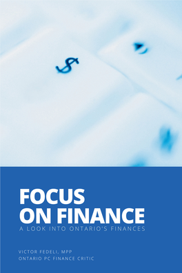 Focus on Finance a Look Into Ontario’S Finances