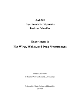 Hot Wires Wakes and Drag Measurement