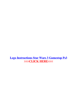 Lego Instructions Star Wars 3 Gamestop Ps3