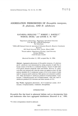 AGGREGATION PHEROMONES of Drosophila Immigrans, D. Phalerata, and D