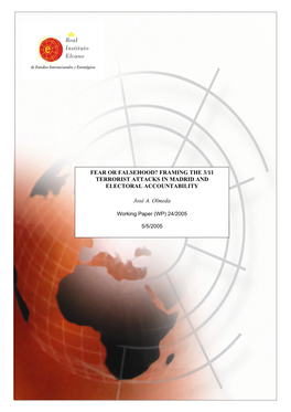 FRAMING the 3/11 TERRORIST ATTACKS in MADRID and ELECTORAL ACCOUNTABILITY José A. Olmeda