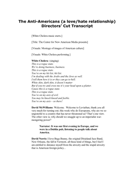 The Anti-Americans (A Love/Hate Relationship) Directors’ Cut Transcript