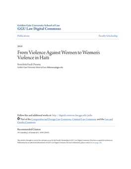 From Violence Against Women to Women's Violence in Haiti Benedetta Faedi Duramy Golden Gate University School of Law, Bfduramy@Ggu.Edu
