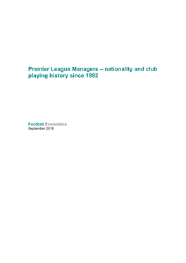 Premier League Managers – Nationality and Club Playing History Since 1992