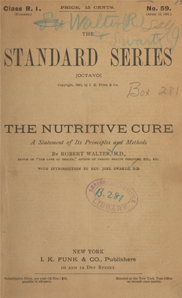 THE NUTRITIVE CURE : Authors, Or As It Is Illustrated in the Prevailing Practice