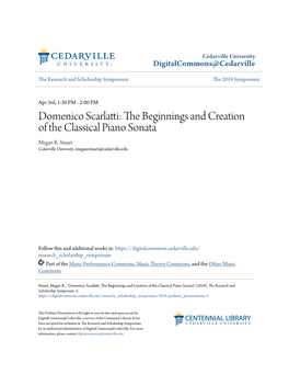 Domenico Scarlatti: the Beginnings and Creation of the Classical Piano Sonata Megan R