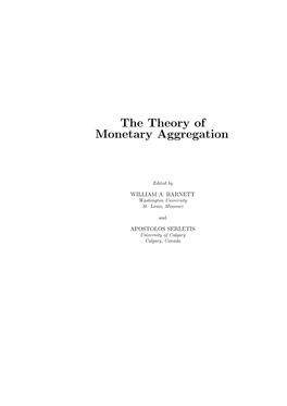 The Theory of Monetary Aggregation