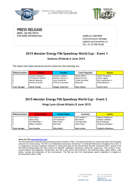 PRESS RELEASE MIES, 26/05/2015 for MORE INFORMATION: ISABELLE LARIVIÈRE Communication Manager Isabelle.Lariviere@Fim.Ch TEL +41 22 950 95 68