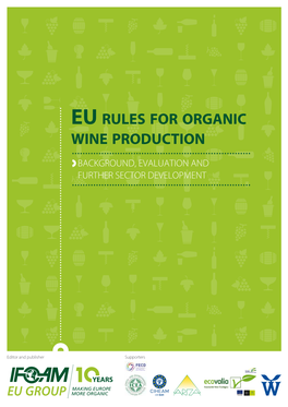 EU Rules for Organic Wine Production Background, Evaluation and Further Sector Development