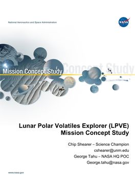 Lunar Polar Volatiles Explorer (LPVE) Mission Concept Study