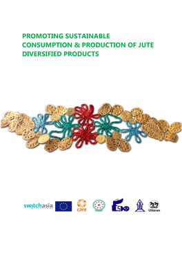 Promoting Sustainable Consumption & Production of Jute Diversified Products