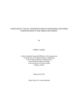 VEGETARIAN, VEGAN, and PESCETARIAN CONSUMERS and THEIR PARTICIPATION in the GREEN MOVEMENT by CORY T. KING