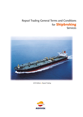 Repsol Trading General Terms and Conditions for Shipbroking Services