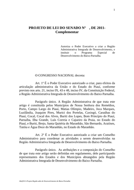 PROJETO DE LEI DO SENADO Nº , DE 2011- Complementar