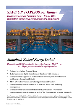Jumeirah Zabeel Saray, Dubai Prices from £3890 Per Family Travel During May Half Term £1255 Per Person Travel During September