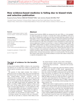 How Evidencebased Medicine Is Failing Due to Biased Trials And