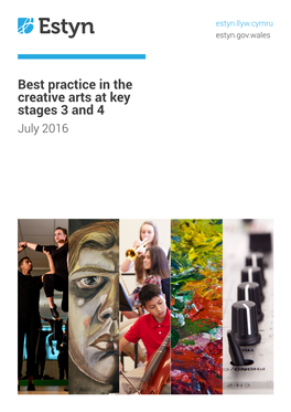 Best Practice in the Creative Arts at Key Stages 3 and 4 July 2016