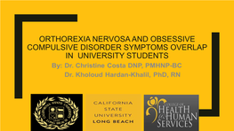 ORTHOREXIA NERVOSA and OBSESSIVE COMPULSIVE DISORDER SYMPTOMS OVERLAP in UNIVERSITY STUDENTS Orthorexia Nervosa (ON)