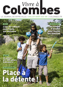 Le Journal De Votre Ville / Juillet-Août 2021 #5 / Colombes.Fr