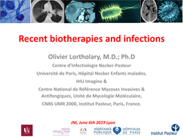 Recent Biotherapies and Infections