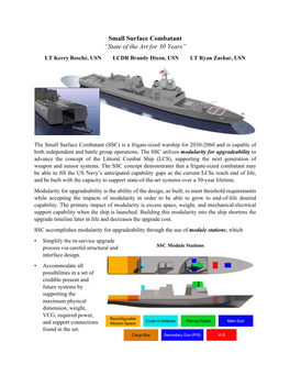 Small Surface Combatant “State of the Art for 30 Years” LT Kerry Bosché, USN LCDR Brandy Dixon, USN LT Ryan Zachar, USN