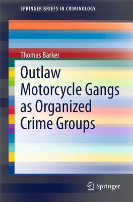 Outlaw Motorcycle Gangs As Organized Crime Groups