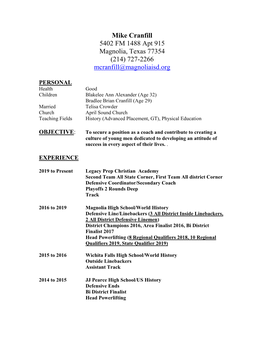 Mike Cranfill 5402 FM 1488 Apt 915 Magnolia, Texas 77354 (214) 727-2266 Mcranfill@Magnoliaisd.Org