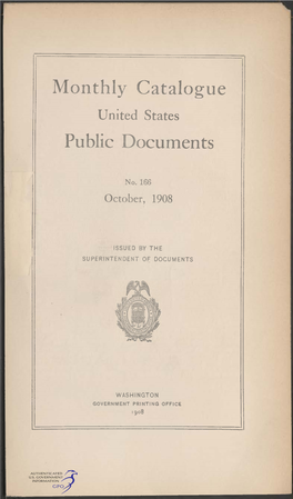 Monthly Catalogue, United States Public Documents, October 1908