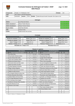 Comissão Estadual De Arbitragem De Futebol - CEAF Jogo: 13 / 2021 SÃO PAULO