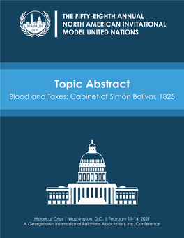 Topic Abstract Blood and Taxes: Cabinet of Simón Bolívar, 1825