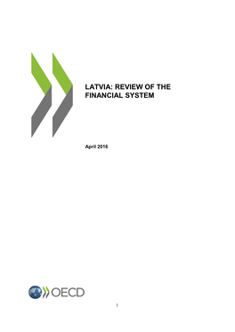 Latvia: Review of the Financial System