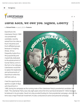 David Koch, We Owe You. Signed, Liberty | Libertarian Party 8/25/19, 6�02 PM