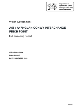 A55/A470 Glan Conwy Interchange Pinch Point: Environmental Impact